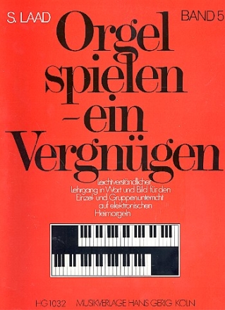 Orgel spielen ein Vergngen Band 5 fr E-Orgel