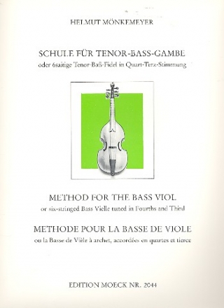 Schule für Tenor-Bass-Gambe oder 6-saitige Tenor-Bass-Fidel in Quart-Terz-Stimmung