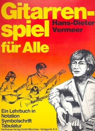 Gitarrenspiel fr alle Lehrbuch in Notation, Symbolschrift, Tabulatur