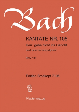 Herr, gehe nicht ins Gericht Kantate Nr.105 BWV105 Klavierauszug (dt/en)