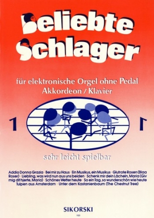 Beliebte Schlager Band 1: fr E-Orgel ohne Pedal