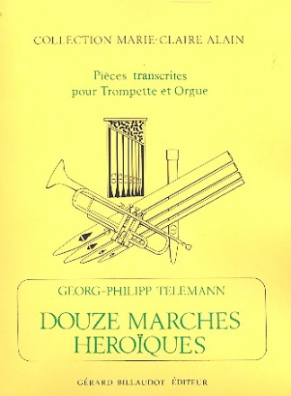 12 marches hroiques pour trompette et orgue