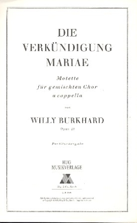 Die Verkndigung Mariae op.51 Motette fr gem Chor a cappella Partitur