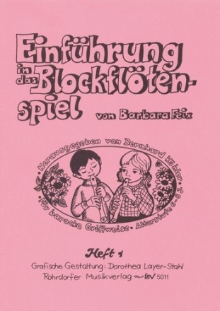 Einfhrung in das Blockfltenspiel Band 1 fr Sopranblockflte (barocke Griffweise)