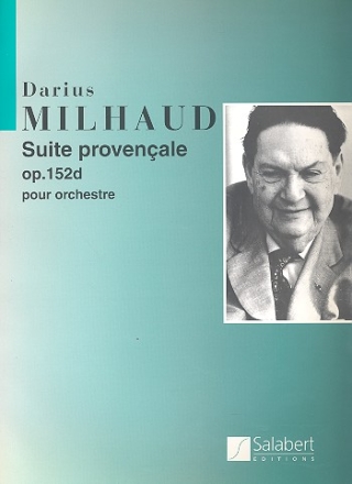 Suite provencale op.152d Ballet pour orchestre partition