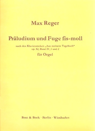 Prludium und Fuge fis-moll op. 82 fr Orgel