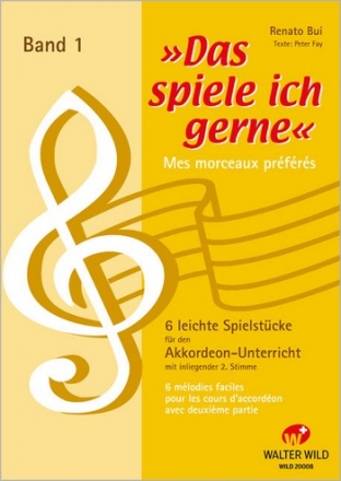 Das spiele ich gern Band 1 fr Akkordeon (mit 2. Stimme)