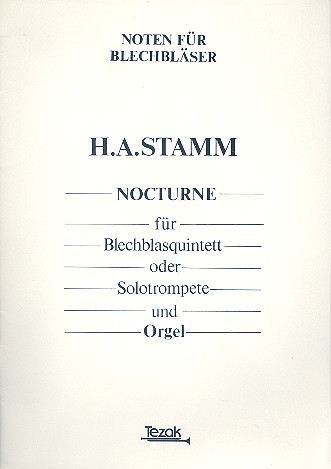 Nocturne fr Blechblasquintett (Solotrompete) und Orgel ad lib Partitur und 5 Stimmen