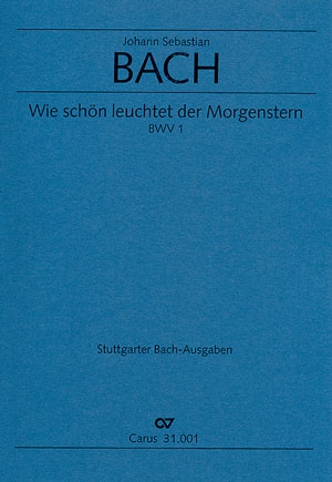 Wie schn leuchtet der Morgenstern Kantate Nr.1 BWV1 Partitur