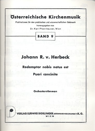 Redemptor nobis  und  Pueri concinite fr gem Chor und Orchester,  Stimmenset