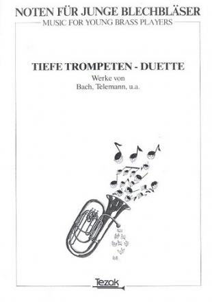 Tiefe Trompeten-Duette - trumpet duets in the low register  Partitur