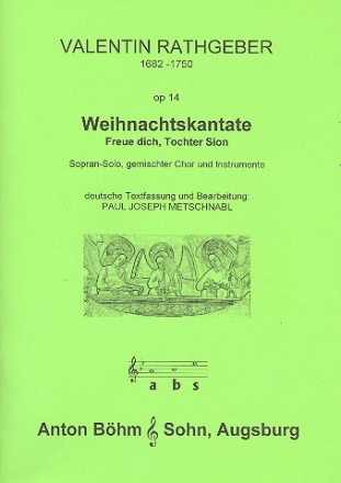 Weihnachtskantate op.14 fr Sopran, gem Chor, 2 Trompeten, 2 Violinen, Bass und Pauken Partitur