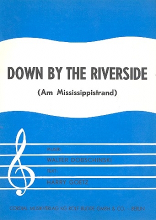 Down by the Riverside: Einzelausgabe Gesang und Klavier