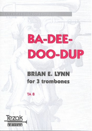 Ba-dee-doo-dup for 3 trombones score and parts
