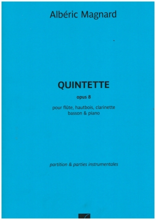 Quintette Re mineur op.8 por flute, hautbois, clarinette, bassoon et piano parties