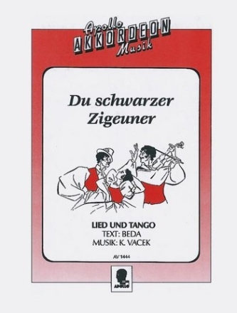 Du schwarzer Zigeuner  fr Akkordeon