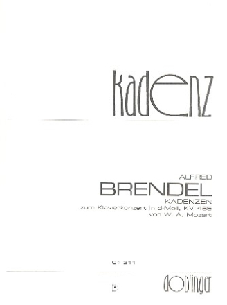 Kadenzen zu Mozarts Klavierkonzert d-Moll KV466 Brendel, Alfred, Bearb.
