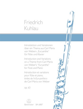 Introduktion und Variationen op.63 ber Carl Maria von Webers Euryanthe fr Flte und Klavier