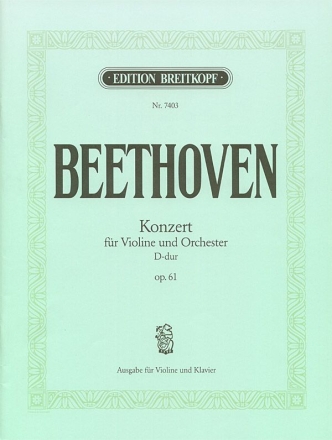 Konzert D-Dur op.61 fr Violine und Orchester fr Violine und Klavier