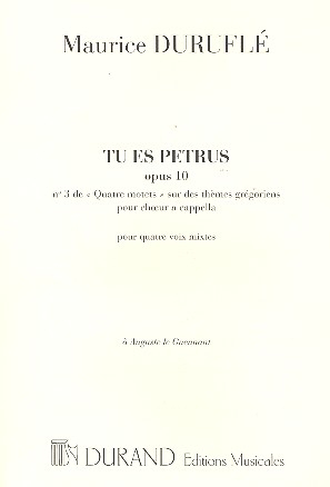 Tu es Petrus op.10 pour pour choeur mixte a cappella, partition