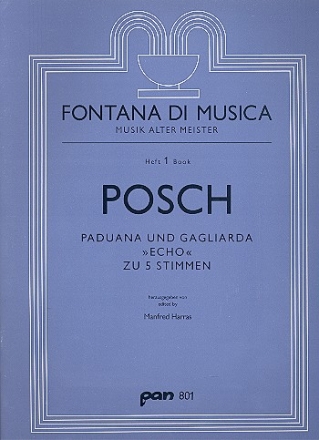 PADUANA UND GAGLIARDA ECHO ZU FUENF STIMMEN FONTANA DI MUSICA