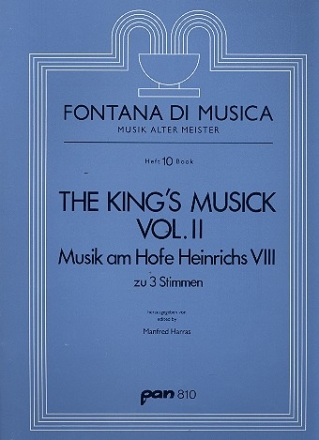 The Kings Musick Musik am Hofe Heinrichs VIII zu 3 Stimmen Band 2 Partitur