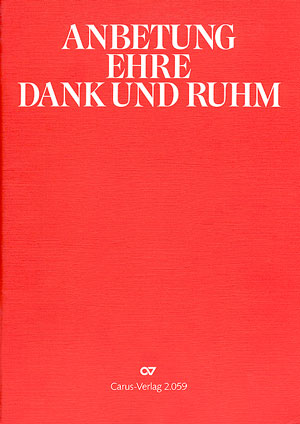 Anbetung, Ehre, Dank und Tuhm 14. Chorheft des Verbandes evangelische Kirchenmusik,    Partitur