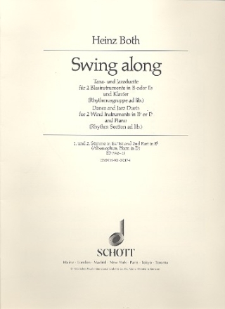 Swing along fr 2 Blasinstrumente in B oder Es (Klarinetten, Saxophone, Trompeten, Einzelstimme - 1. und 2. Stimme in Es (Alt-Saxophon, Horn in Es)