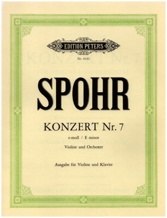 Konzert e-Moll Nr.7 op.38 fr Violine und Orchester fr Violine und Klavier