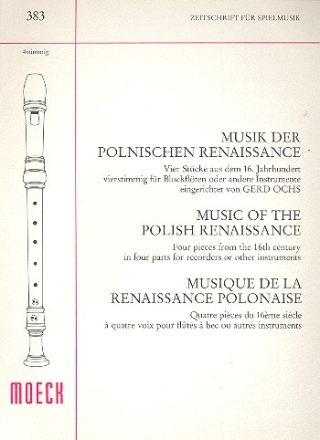 Musik der polnischen Renaissance fr 4 Blockflten (SATB) Spielpartitur