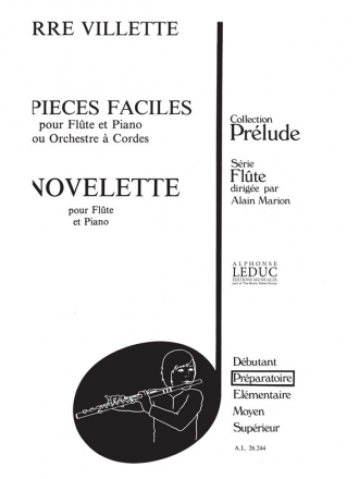 SIX PIECES FACILES POUR FLUTE ET PIANO OU ORCHESTRE A CORDES 3., NOVELETTE     PARTITION+1PARTIE  V