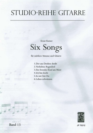 6 SONGS FUER MITTLERE STIMME UND GITARRE (DT) STUDIO-REIHE GITARRE BAND 13