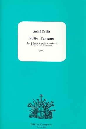 Suite persane for 2 flutes, 2 oboes, 2 clarinets, 2 horns, 2 bassons score and parts