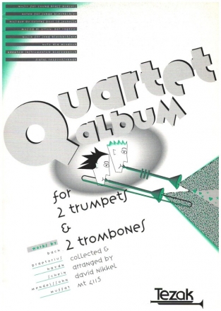 QUARTETT-ALBUM FUER 2 TROMPETEN UND 2 POSAUNEN PARTITUR+4STIMMEN