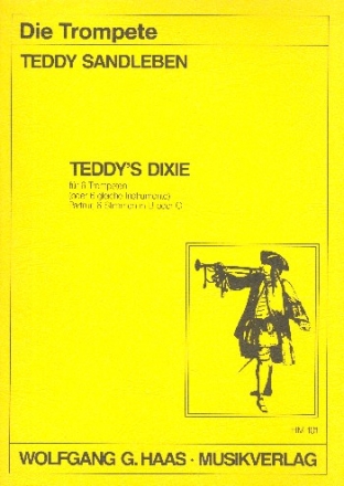 TEDDY'S DIXIE FUER 6 TROMPETEN ODER 6 GLEICHE INSTRUMENTE PARTITUR+6STIMMEN