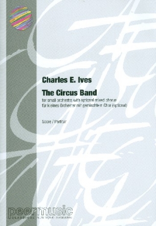 The Circus Band  for small orchestra (with opt. mixed chorus) score