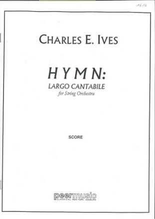 Hymn: Largo Cantabile for string orchestra score