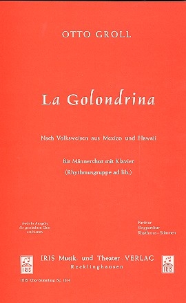 La Golondrina fr Mnnerchor und Klavier Klavierpartitur