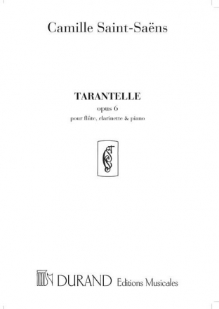 Tarantelle op.6 pour flute, clarinette en la et piano