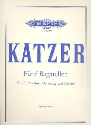 5 Bagatellen fr Violine, Klarinette und Klavier Partitur