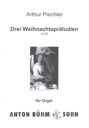 3 Weihnachtsprludien op.46 fr Orgel