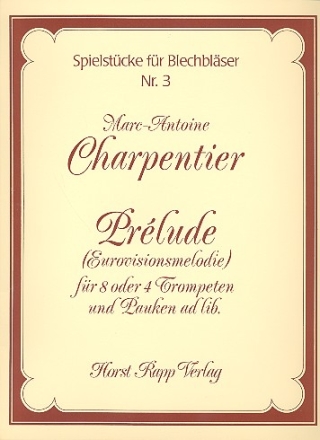 Prelude  fr 4-8 Trompeten und Pauken ad lib Partitur und Stimmen