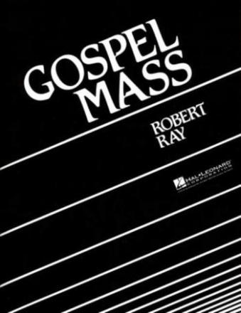 Gospel Mass for mixed chorus and band score (en)