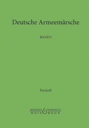 Deutsche Armeemrsche Band 1 Particell Parademrsche fr Futruppen
