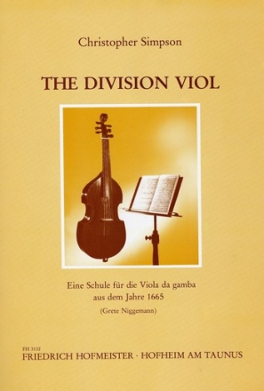 The Division Viol or the Art of Playing ex tempore upon a Ground fr Viola da gamba