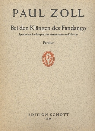 Bei den Klngen des Fandango fr Mnnerchor und Klavier Partitur (dt)