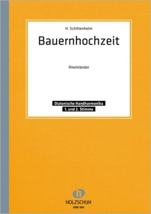 BAUERNHOCHZEIT RHEINLAENDER FUER HANDHARMONIKA (MIT 2. STIMME)