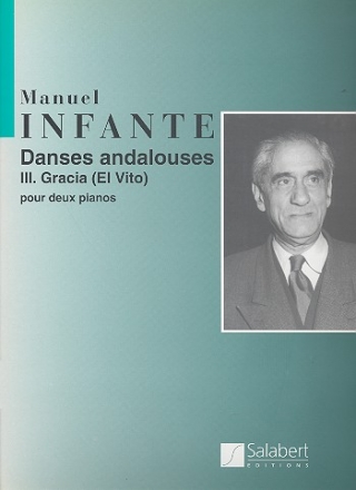 Gracia (El vito) pour 2 pianos danses andalouses no.3 2 partitions