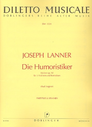Die Humoristiker op.92 Walzer fr 3 Violinen und Ba Partitur und Stimmen