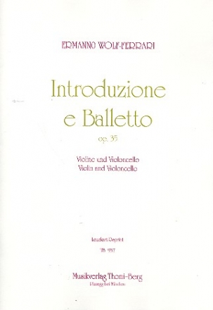 Introduzione e balletto op.35 fr Violine und Violoncello Partitur und Stimmen